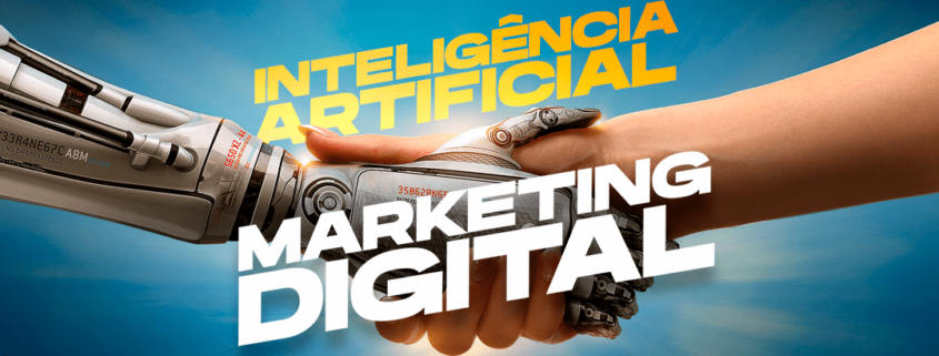 Inteligência Artificial e Marketing: quais são as mudanças e os desafios?