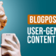 User-Generated Content: como os clientes podem transformar as futuras relações do negócio?